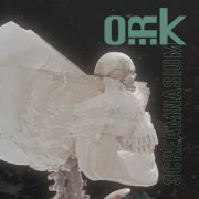 O.R.k. - Screamnasium (2022) Hi Res