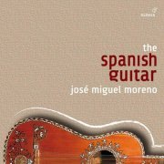 José Miguel Moreno - The Spanish Guitar (2019) [CD-Rip]