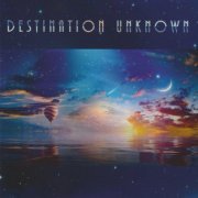 Destination Unknown - Destination Unknown (2023)