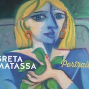 Greta Matassa - Portrait (2019) CD Rip