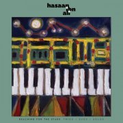 Hasaan Ibn Ali - Reaching For The Stars: Trios / Duos / Solos (2023) [Hi-Res]