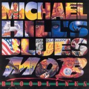 Michael Hill's Blues Mob - Bloodlines (1994)