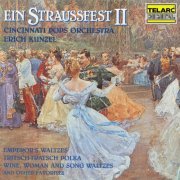 Erich Kunzel & Cincinnati Pops Orchestra - Ein Straussfest II (1993)