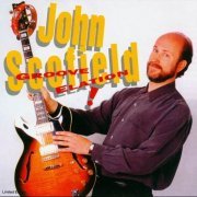 John Scofield - Groove Elation (1995)