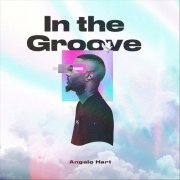 Angelo Hart - In the Groove (2021)