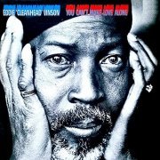 Eddie "Cleanhead" Vinson - You Can't Make Love Alone (1971) [Hi-Res]