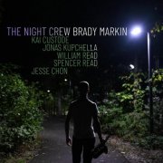 Brady Markin - The Night Crew (2023)