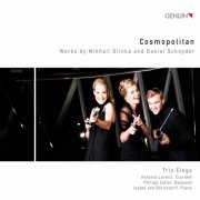 Trio Elego - 'Cosmopolitan' Works by Glinka & Schnyder (2012) [Hi-Res]