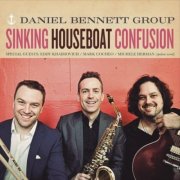 Daniel Bennett Group - Sinking Houseboat Confusion (2016)