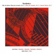 Jordi Sanz - Romàntico "Félix de Santos, Concert Works, vol. 2" (2022) [Hi-Res]