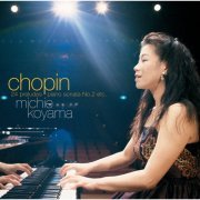 Michie Koyama - Chopin: Preludes, Piano Sonata No.2 etc. (2000)