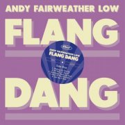 Andy Fairweather Low - Flang Dang (2023)