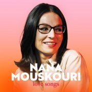 Nana Mouskouri - Love Songs (2022)