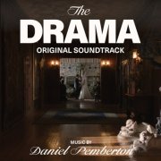 Daniel Pemberton - The Drama (Original Soundtrack) (2026) [Hi-Res]