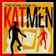 Katmen - The Katmen Cometh (2013)