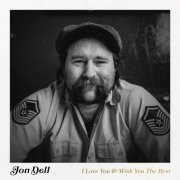 Jon Dell - I Love You & Wish You The Best (2023)