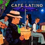 VA - Putumayo Presents Café Latino (2014)