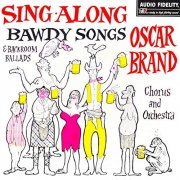 Oscar Brand - Sing-Along Bawdy Songs & Backroom Ballads (1962/2020) Hi Res