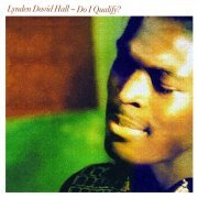 Lynden David Hall - Do I Qualify? (2019)