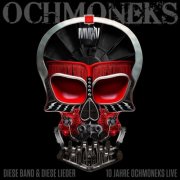 Ochmoneks - Diese Band & Diese Lieder (Live) (2025) Hi-Res