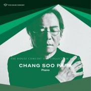 Chang Soo Park - The House Concert Live Collection, Vol. 25 (2025) [Hi-Res]