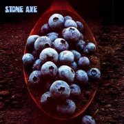 Stone Axe - Stone Axe (Deluxe Edition) (2011)