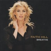 Faith Hill - Breathe (1999)