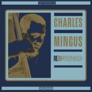 Charles Mingus - Reincarnations (2024) [Hi-Res]