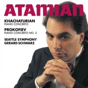 Dickran Atamian, Seattle Symphony, Gerard Schwarz - Khachaturian, Prokofiev: Piano Concertos (1994)