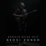 Nkosi Zondo - Bophelo Batho Pele (2023) [Hi-Res]