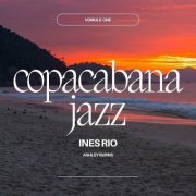 Ines Rio - Copacabana Jazz: Volume One (2023)