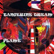 Tangerine Dream - Flame (2009)
