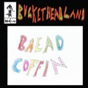 Buckethead - Live Bread Coffin (Pike 364) (2022)