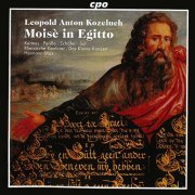 Simon Kermes, Linda Perillo, Markus Schäfer, Tom Sol, Rheinische Kantorei, Das Kleine Konzert, Hermann Max - Kozeluch: Moisè in Egitto (2003)