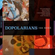 Dopolarians - The Bond (2021)