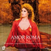 Bar Shaked, Enea Barock Orchestra & Gabriele Pro - Amor Roma (2026) Hi-Res