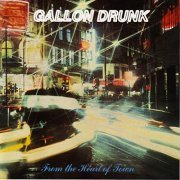 Gallon Drunk - From The Heart Of Town (1993)