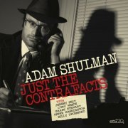 Adam Shulman - Just the Contrafacts (2022) [Hi-Res]