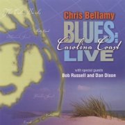 Chris Bellamy - Chris Bellamy Blues On the Carolina Coast Live (2008)