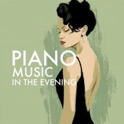 VA - Piano Music in the Evening (2023)