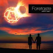 Foretaste - Happy End! (2021)