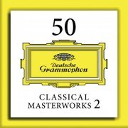 VA - 50 Classical Masterworks 2 (2015)