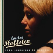 Louise Hoffsten - From Linköping to Memphis (2005)