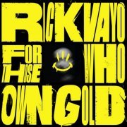 Rick Vayo - For Those Who Own Gold (2021)