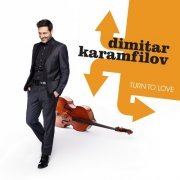 Dimitar Karamfilov - Turn To Love (2021)