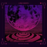 Luna Waves - Blood Moon (2022)