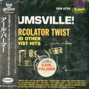 Earl Palmer - Drumsville! + Percolator Twist and Other Twist Hits (2019)