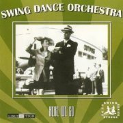 Swing Dance Orchestra - Here We Go (1999)