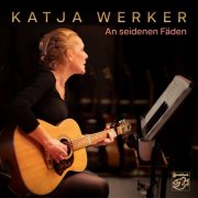 Katja Werker - An seidenen Fäden (2026) [Hi-Res]