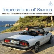 Greg Foat & Sokratis Votskos with The Giorgos Pappas Trio - Impressions of Samos (2026) [Hi-Res]